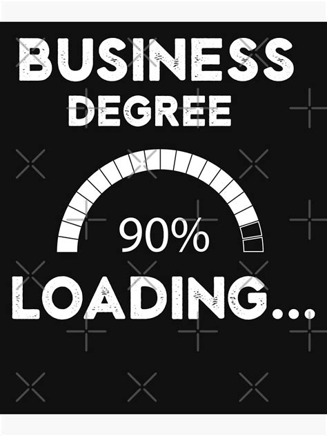 Business Degree Loading Poster For Sale By Epic Art Redbubble