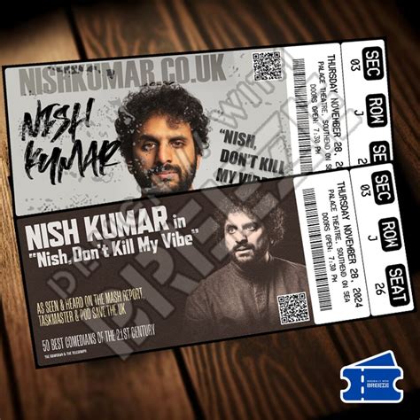 Printable Nish Kumar Ticket Dont Kill My Vibe Tour Live Comedy Show