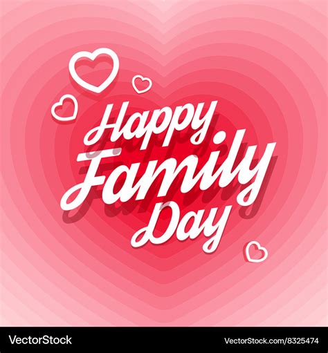 Happy family day greeting card Royalty Free Vector Image