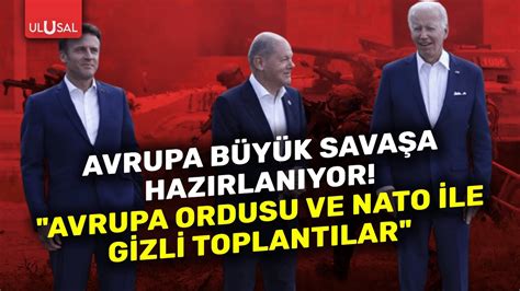 Fransa nın Avrupa Ordusu Israrı Almanya nın gizli NATO toplantısı