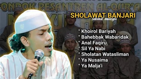 New Kumpulan Audio Sholawat Banjari Sukarol Munsyid Youtube