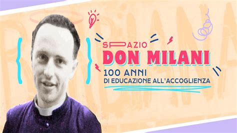 Don Lorenzo Milani Anni Di Educazione All Accoglienza Percorsi