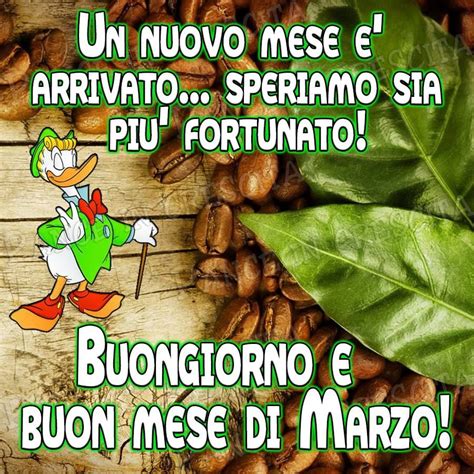 Buongiorno Buon Mese Di Marzo Buongiorno Marzo Nuovo Mese