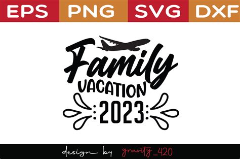 Family Vacation 2023 Graphic by gravity_420 · Creative Fabrica