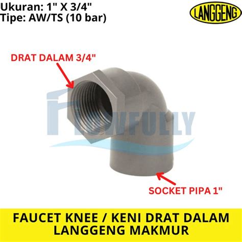 Jual FAUCET KNEE DRAT DALAM 3 4 X 1 INCH LANGGENG ELBOW KNIE L Di Lapak