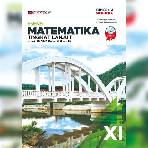 Buku Esensi Kurikulum Merdeka Matematika Tingkat Lanjut Untuk SMA MA