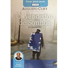 O Vendedor De Sonhos O Chamado Audio Livro Augusto Cury Novo