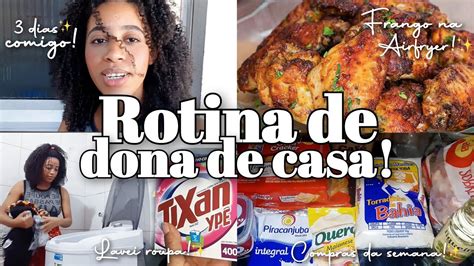 ROTINA DE DONA DE CASA Fiz Frango Na AirFryer Compras Da Semana