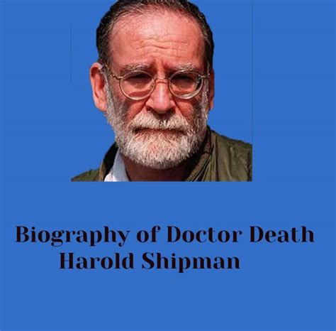 Case Study of Harold Shipman | Biography of Doctor Death - Law Legum