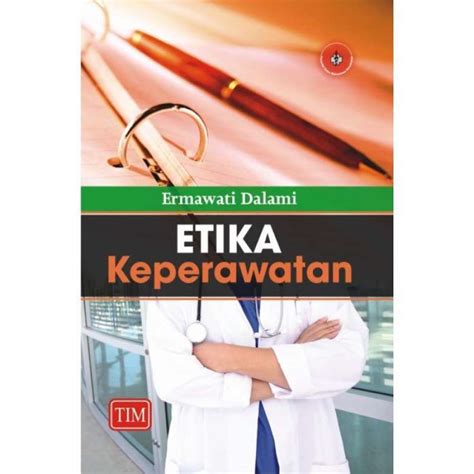 Promo Original ORI TIM Etika Keperawatan Buku Kedokteran Spesialis