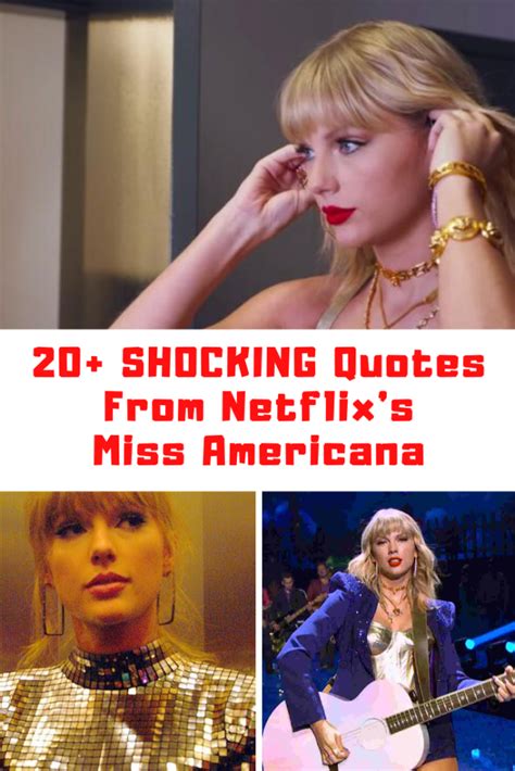 20 Shocking Miss Americana Quotes Taylor Swifts Documentary