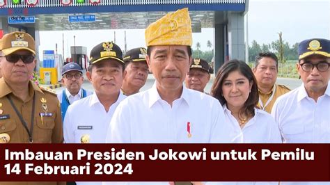 IMBAUAN PRESIDEN JOKOWI JELANG PEMILU 2024 YouTube