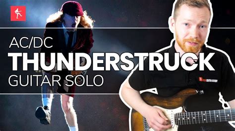 Thunderstruck Guitar Solo How To Play Thunderstruck Guitar Solo By