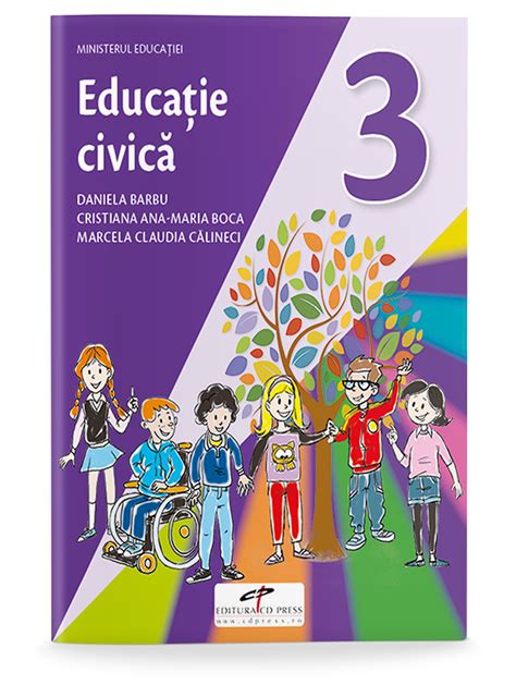 Educatie Civica Manual Pentru Clasa A III A Editura CD PRESS