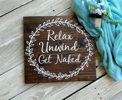 Relax Unwind Get Naked Bathroom Sign Chic Bathroom Art Etsy