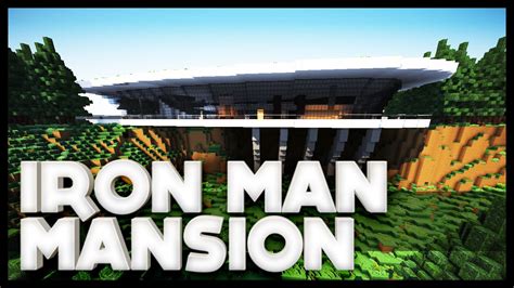 Minecraft IRON MAN MANSION STARK MANSION YouTube