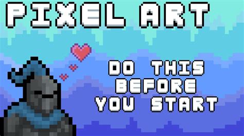 How To Start Making Pixel Art Tutorial Youtube