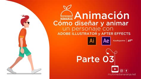 Motion Graphics Parte C Mo Dise Ar Y Animar Un Personaje Con