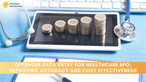 Improve Healthcare Bpo With Accurate Offshore Data Entry