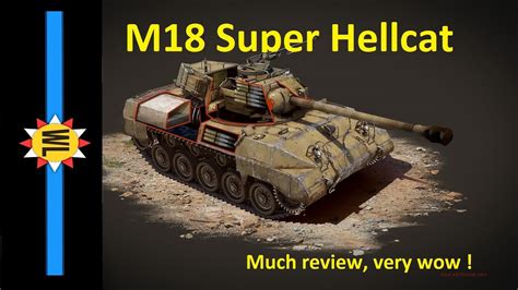 M18 Super Hellcat User Guide And Review War Thunder Wellgunlegend