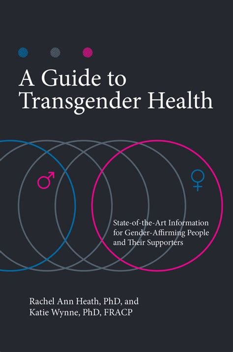 Sex Love And Psychology A Guide To Transgender Health Rachel Ann Heath Ph D Bol