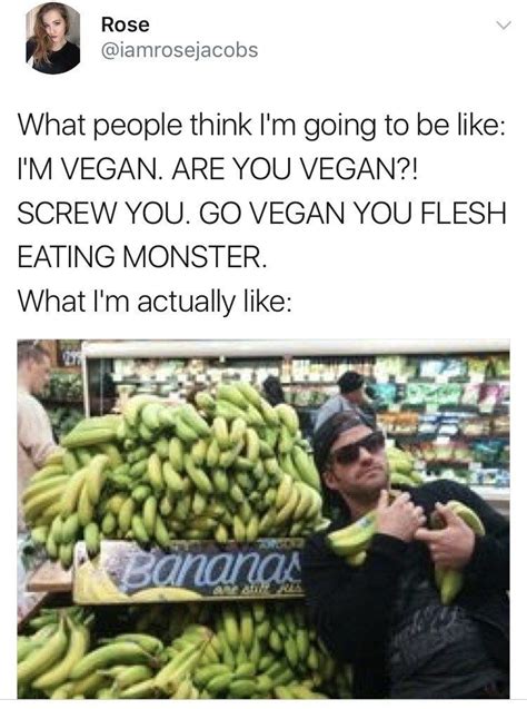 23 Jokes That Are Way Too Real If You Re A Vegan Vegan Humor Vegan