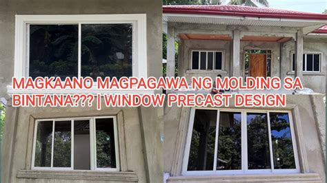 PAANO GUMAWA NG MOLDING SA BINTANA WINDOW PRECAST DESIGN WINDOW