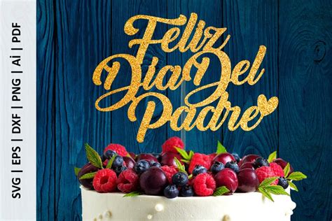 Feliz Dia Del Padre Cake Topper Svg