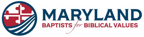 Maryland Baptists For Biblical Values Baptists Engaging And