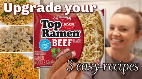 Ramen Noodles Upgrade 3 Recipes That Take Less Than 10 Minutes