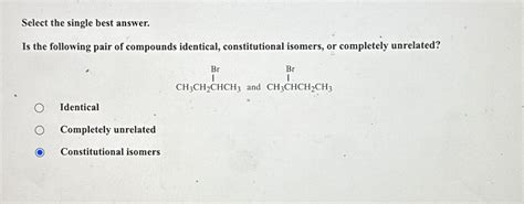 Solved Select The Single Best Answer Is The Following Pair Chegg