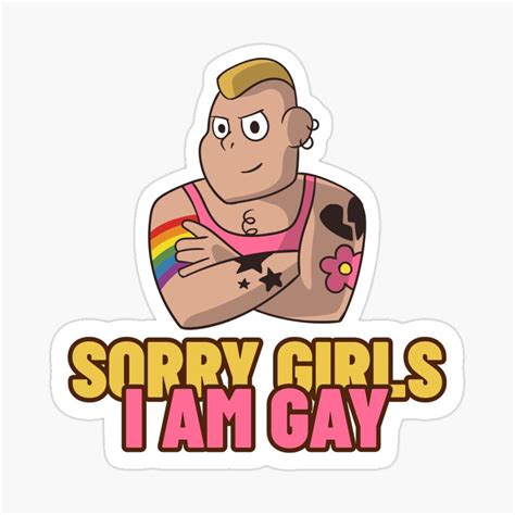 Sorry Girls I M Gay Sticker For Sale By Queerzone