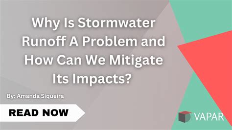 Stormwater Runoff Solutions Impacts And Sustainable Practices