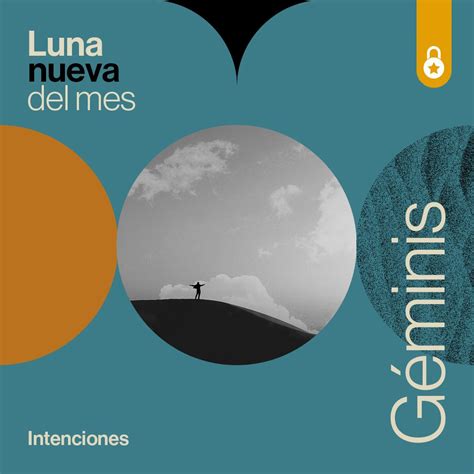 Intenciones y manifestación de Luna Nueva en Géminis