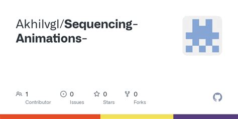 GitHub - Akhilvgl/Sequencing-Animations-