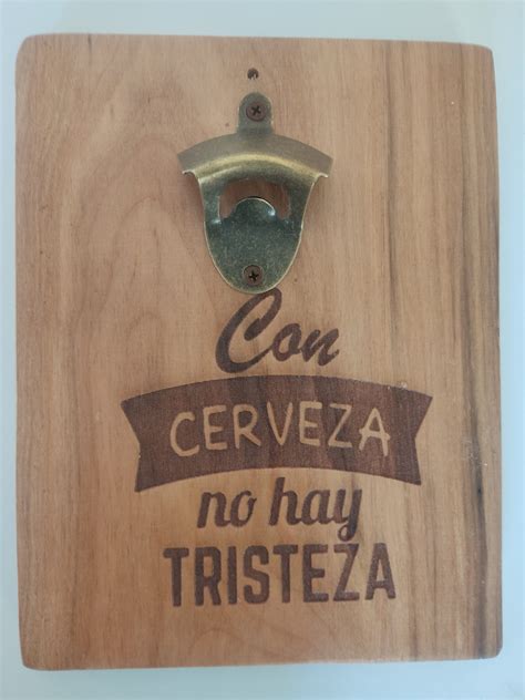 Destapador Cerveza Frase Sendero Educativo Las Trancas