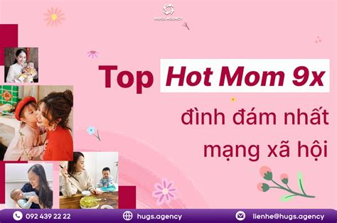 Top Nh Ng Hot Mom N I Ti Ng Nh T Mxh Hi N Nay