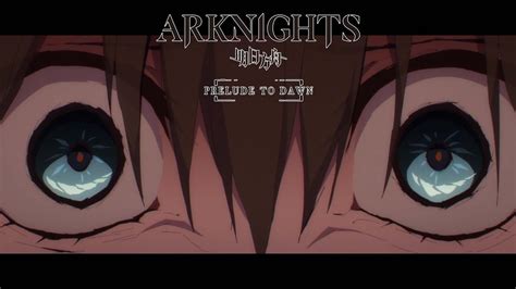 Why Did You Do It Arknights PRELUDE TO DAWN YouTube