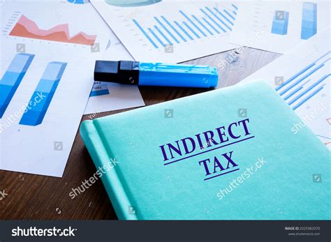 Indirect Tax Over 522 Royalty Free Licensable Stock Photos Shutterstock