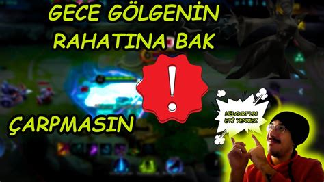 Etraf Karanlik Olduysa D Kkat Et Yildirim Arpar Mobile Legends Bang