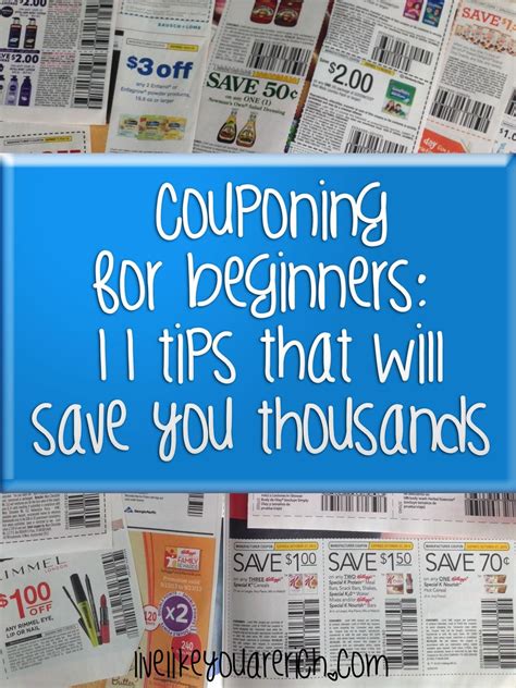Couponing for Beginners: 11 Tips That Will Save You Thousands