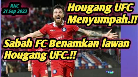 Afc Cup Piala Acf Sabah Fc Menang Hougang United Fc Terbenam Di