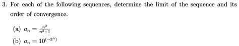 Solved 3 For Each Of The Following Sequences Determine The