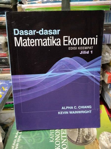 Jual Original Bekas Mulus Dasar Dasar Matematika Ekonomi Edisi Ke Empat