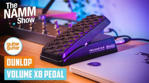Dunlop DVP5 Volume X 8 Pedal | NAMM 2021 | Sound Bites - YouTube