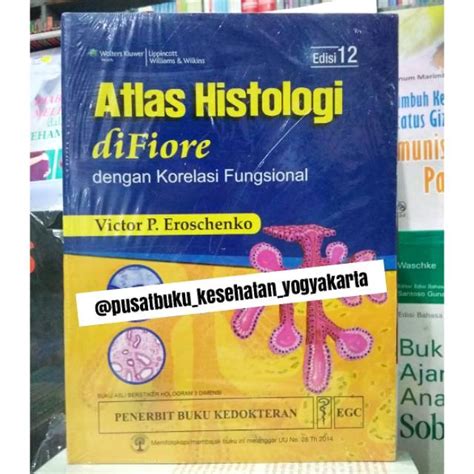 Jual Original Atlas Histologi Difiore Dengan Korelasi Fungsional