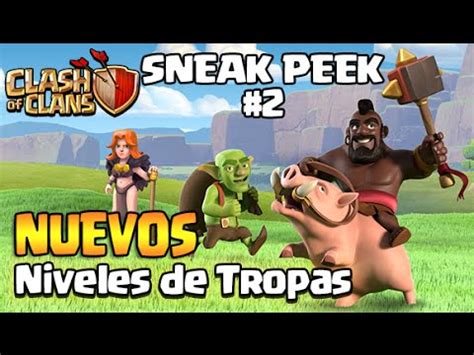 NUEVOS NIVELES DE TROPAS Montas 6 Valks 5 Duendes 7 Clash Of