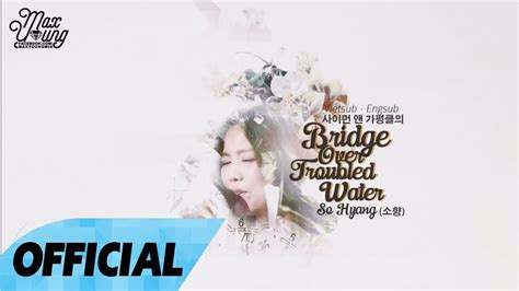 Vietsub Kara Live On Stage Bridge Over Troubled Water 사이먼 앤 가펑클의