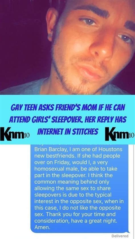 Gay Teen Asks Friend S Mom If He Can Attend Girls Sleepover Her Reply Has Internet In Stitches