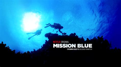 Mission Blue Film Goes Global on Netflix - Mission Blue